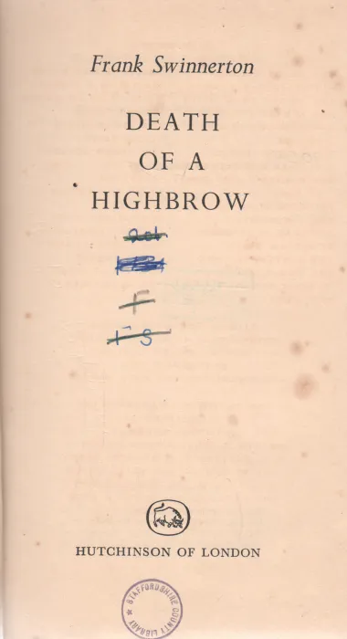 DEATH OF A HIGIBROW BY FRANK SWINNERTON