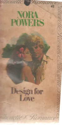DESIGN FOR LOVE BY NORA POWERS