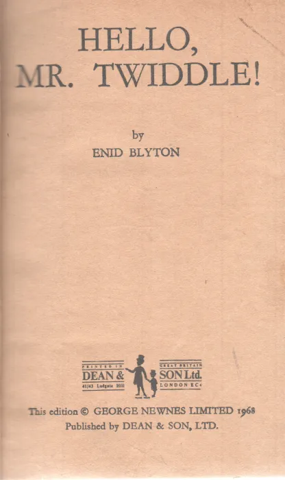 HELLO MR. TWIDDLE BY ENID BLYTON
