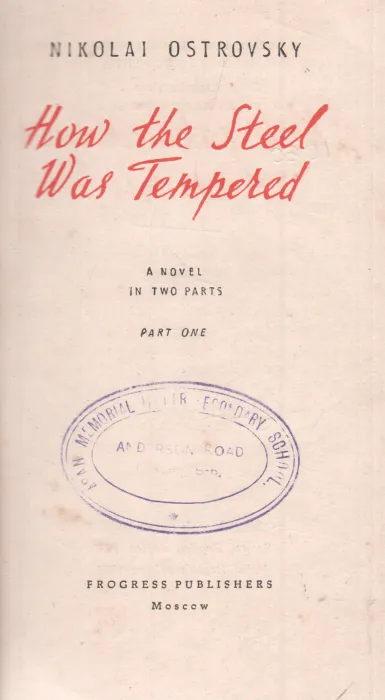 HOW THE STEEL WAS TEMPERED BY NIKOLAI OSTROVSKY