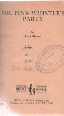 MR. PINK-WHISTLE'S PARTY BY ENID BLYTON