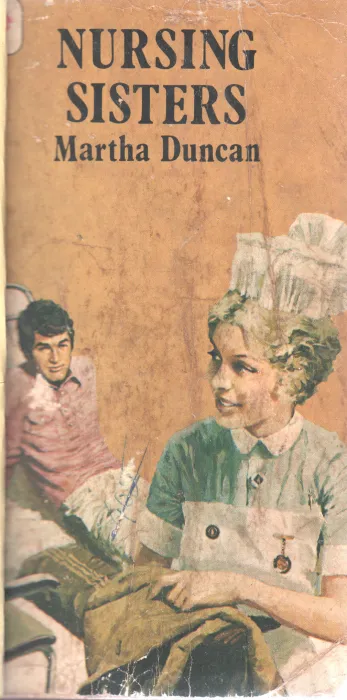 NURSING SISTER BY MARTHA DUNCAN