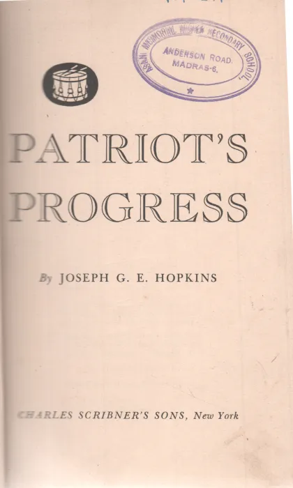 PATRIOT'S PROGRESS BY JOSEPH G.E. HOPKINS