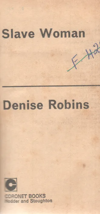 SLAVE WOMAN BY DENIS ROBINS