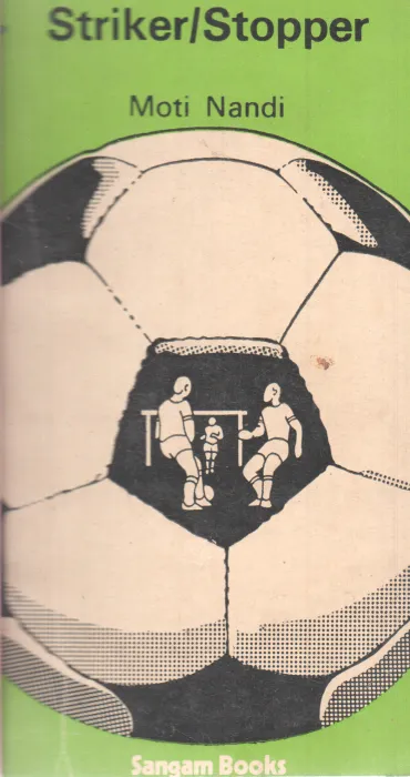 STRIKER/STOPPER BY MOTI NANDI