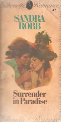 SURRENDER IN PARADISE BY SANDRA ROBB