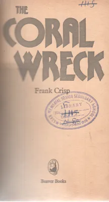 THE CORAL WRECK BY FRANK CRISP