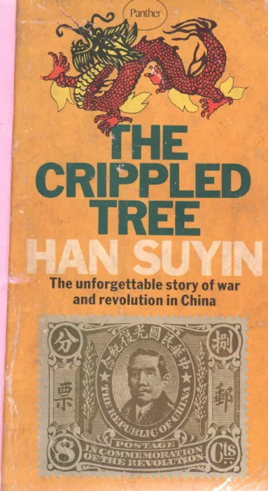 THE CRIPPLED TREE BY HAN SUYN