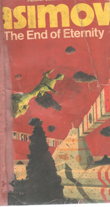 THE END OF ETERNITY BY ASIMOV