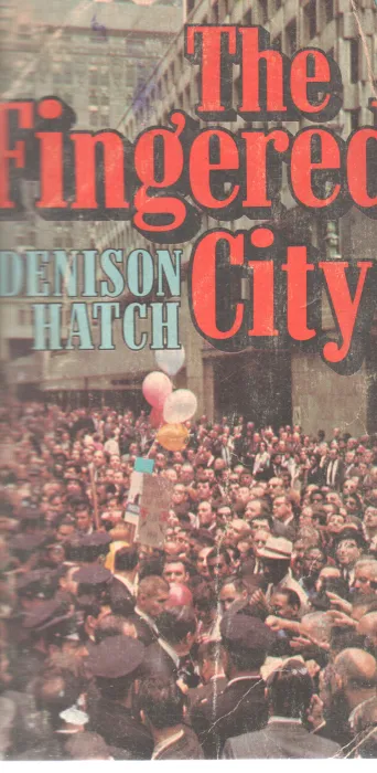 THE FINGRED CITY BY DENISON HATCH