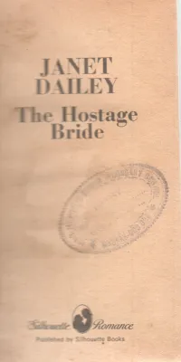 THE HOSTAGE BRIDE BY JANET DAILEY