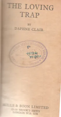 THE LOVING TRAP BY DAPHNE CLAIR