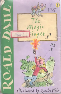 THE MAGIC FIINGER BY ROALD BAHL