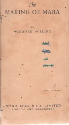 THE MAKING OF MARA BY WINFRED NORLING