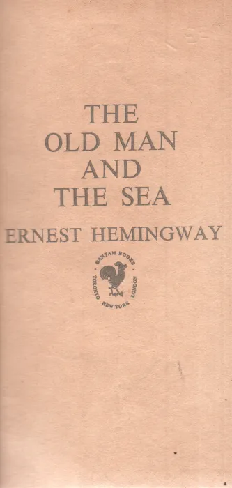 THE OLD MAN AND THE SEA BY ERNEST HEMINGWAY