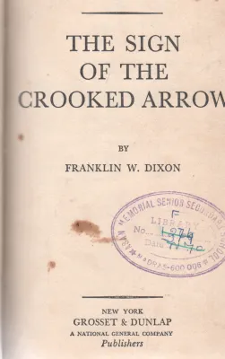 THE SIGN OF THE CROOKED ARROW BY FRANKLIN W.DIXON