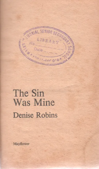 THE SIN WAS MINE BY DENIS ROBIN