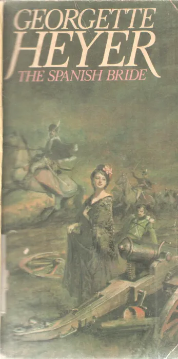 THE SPANISH BRIDE BY GEORGETTE HEYER