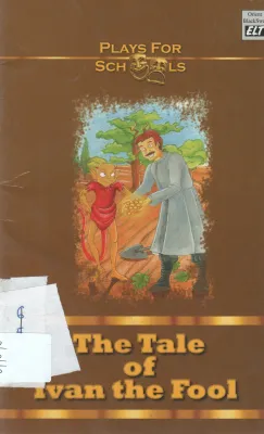 THE TALE OF IVAN OF THE FOOL BY ANUTTAMA GOSH
