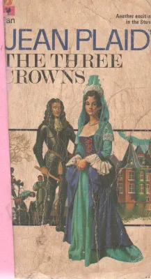 THE THREE CROWNS BY JEAN PLAIDY