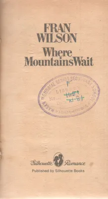 WHERE MOUNTAINS WAIT BY FRAN WILSON