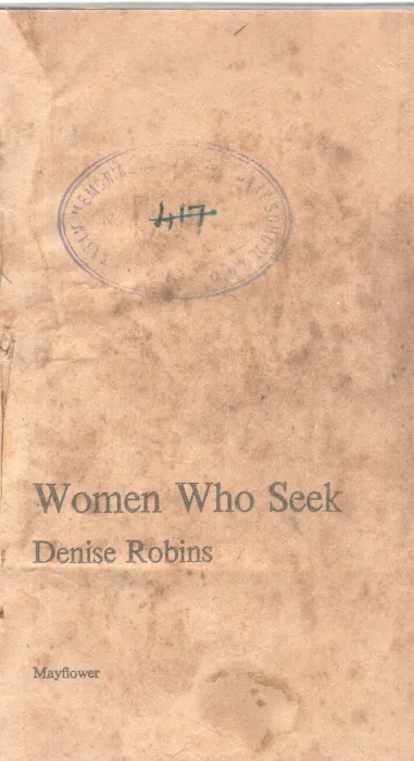 WOMEN WHO SEEK BY DENISE ROBINS