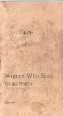 WOMEN WHO SEEK BY DENISE ROBINS
