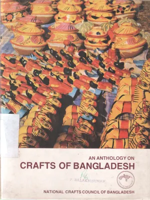 AN ANTHOLOGY ON CRAFTS OF BANGLADESH