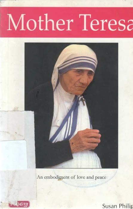 MOTHER TERESA BY SUSAN PHILIP