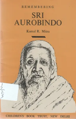 SRI AUROBINDO BY KAMAL R.MITRA