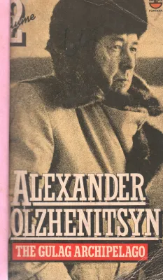 THE GULAG ARCHIPELAGO BY ALEXANDER OLZHENITSY