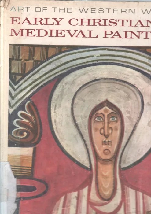 EARLY CHRISTIAN TO MEDIEVAL PAINTING BY CARLO VOLPE