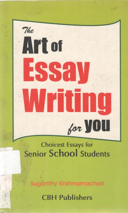 THE ART OF ESSAY WRITING FOR YOU BY SUGANTHY KRISHNAMACHARI