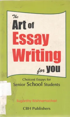 THE ART OF ESSAY WRITING FOR YOU BY SUGANTHY KRISHNAMACHARI