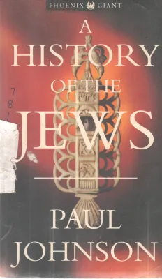A HISTORY OF THE JEWS BY PAUL JOHNSON