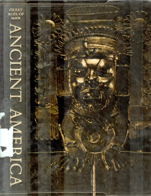 ANCIENT AMERICA BY JONATHAN NORTON LEONARD