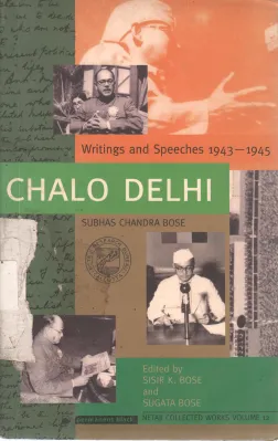 CHALO DELHI BY SUBHAS CHANDRA BOSE