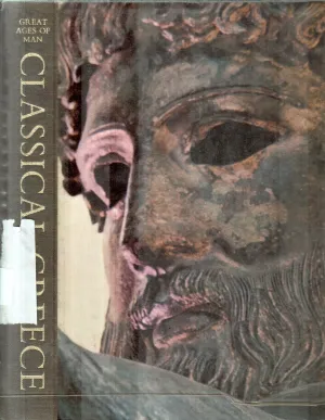 CLASSICAL GREECE BY C.M.BOWRA