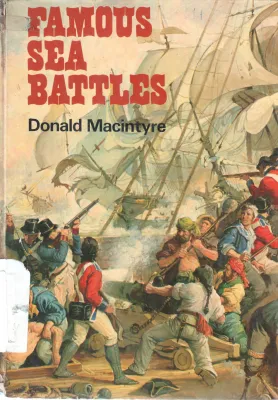 FAMOUS SEA BATTLES BY DONALD MACINTYRE