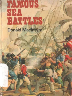 FAMOUS SEA BATTLES BY DONALD MACINYTE