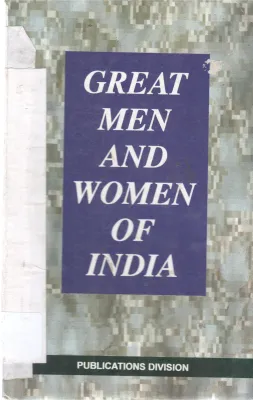 GREAT MEN AND WOMEN OF INDIA