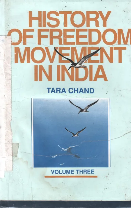 HISTORY OF FREEDOM MOVEMENT IN INDIA BY TARA CHAND