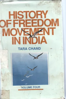 HISTORY OF FREEDOM MOVEMENT IN INDIA VOL4 BY TARA CHAND