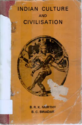 INDIAN CULTURE AND CIVILISATION BY B.C.BIRADAR