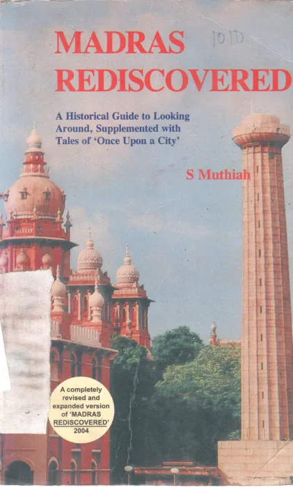MADRAS DISCOVERED BY S MUTHIAH
