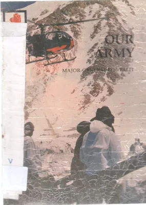 OUR ARMY BY MAJOR GENERAL D.K. PALIT