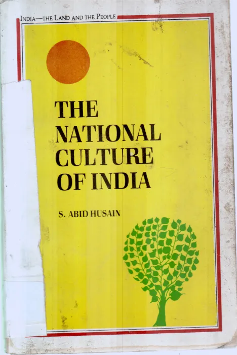 THE NATIONAL CULTURE OF INDIA BY S.ABID HUSAIN