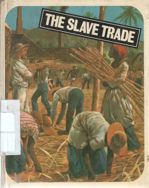 THE SLAVE TRADE