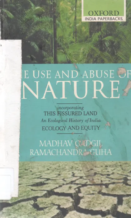 THE USE AND ABUSE OF NATURE BY MADHAV GADGIL