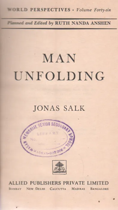 MAN UNFOLDING BY JONAS SALK
